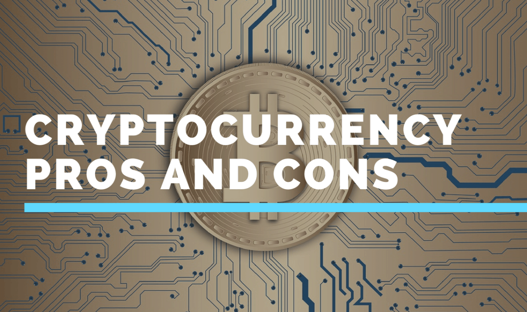 Pros And Cons of Cryptocurrency